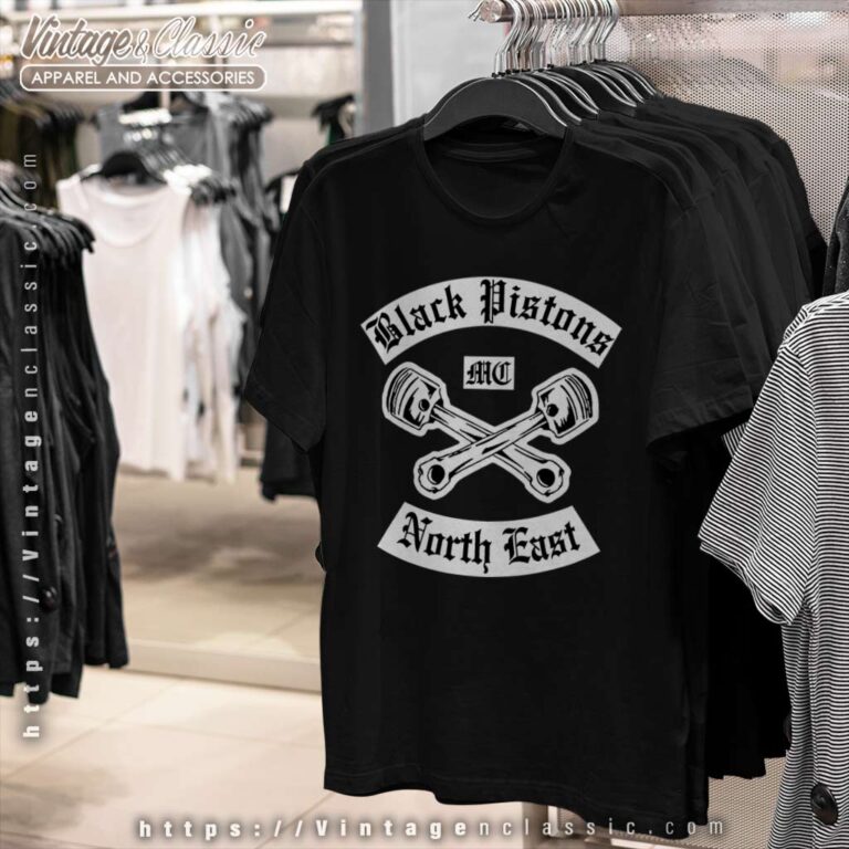 Black Pistons Mc North East T Shirt Shop Black Pistons Mc North East T Shirt Shop