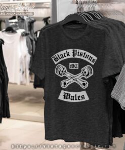 Black Pistons Mc Wales T Shirt Shop