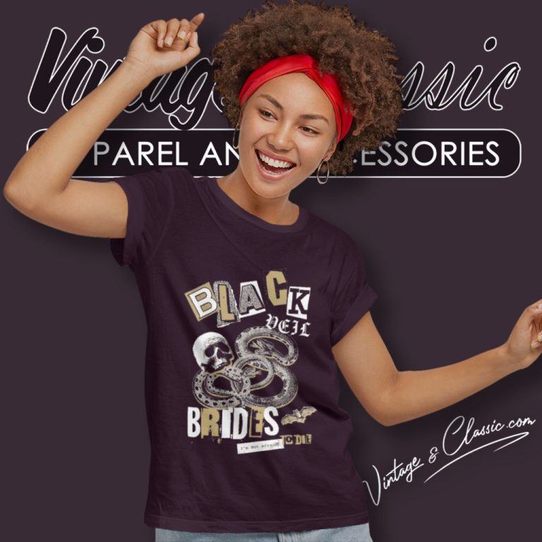 Black Veil Brides Shirt Not Afraid To Die Women T Shirt Black Veil Brides Shirt Not Afraid To Die Women T Shirt