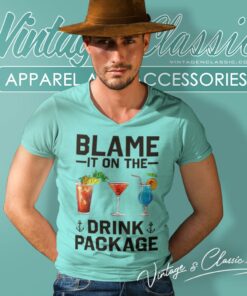 Blame It On The Drink Package V Neck TShirt