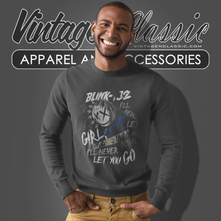 Blink 182 Shirt Ill Never Let You Down Sweatshirt Blink 182 Shirt Ill Never Let You Down Sweatshirt