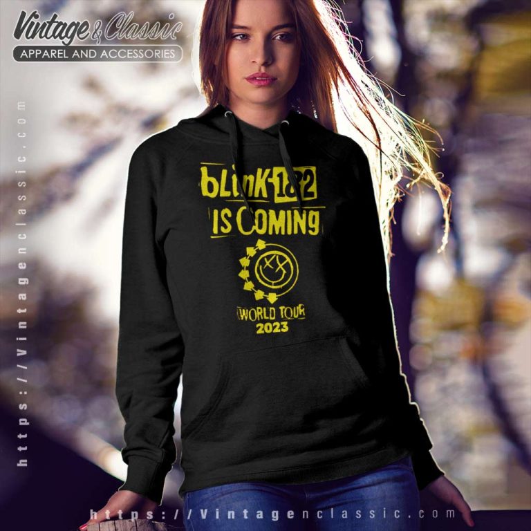 Blink 182 Shirt Is Coming World Tour 2023 Hoodie Blink 182 Shirt Is Coming World Tour 2023 Hoodie