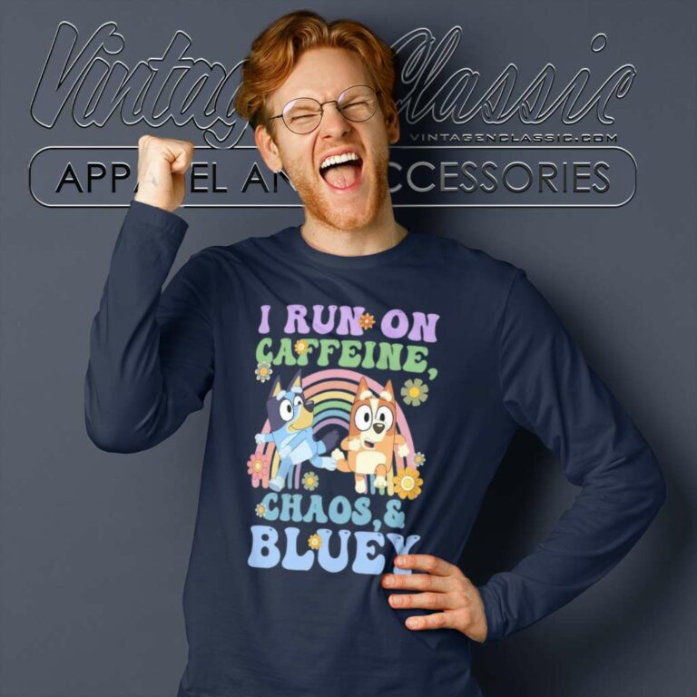 Bluey And Bingo Shirt I Run On Caffeine Long Sleeve Tee Bluey And Bingo Shirt I Run On Caffeine Long Sleeve Tee
