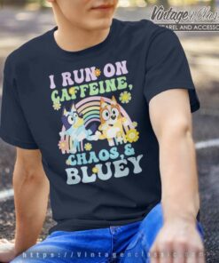 Bluey And Bingo Shirt I Run On Caffeine T Shirt
