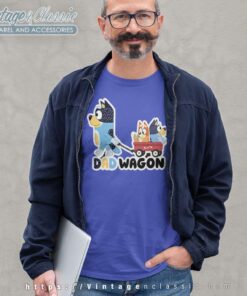 Bluey Bandit Dad Wagon, Bluey Father Shirt 4 Bluey Bandit Dad Wagon Bluey Father Longsleeves