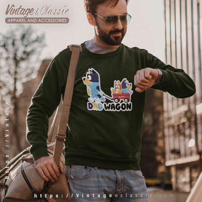 Bluey Bandit Dad Wagon Bluey Father Sweatshirt Bluey Bandit Dad Wagon Bluey Father Sweatshirt