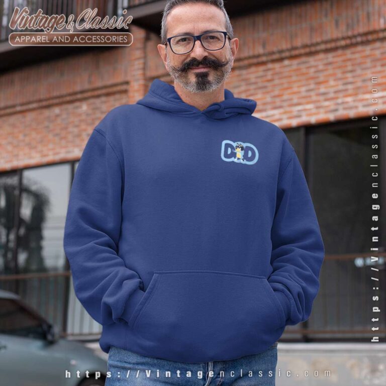 Bluey Bandit Heeler Dad, happy Fathers Day Hoodie Bluey Bandit Heeler Dad, happy Fathers Day Hoodie