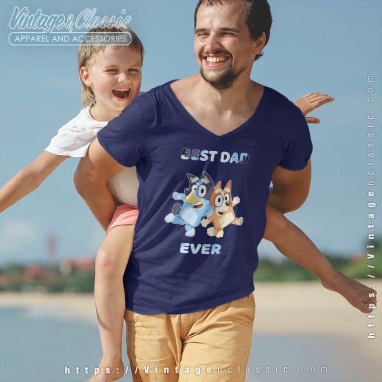 Bluey Best Dad Ever, Bluey Fathers Day Vneck Bluey Best Dad Ever, Bluey Fathers Day Vneck