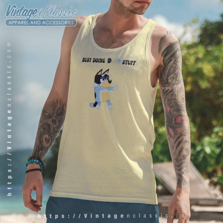 Bluey Busy Doing Dad Stuff Bandit Heeler Tanktop Bluey Busy Doing Dad Stuff Bandit Heeler Tanktop
