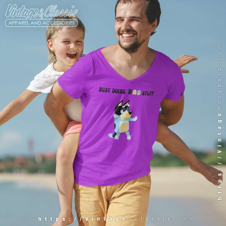 Bluey Busy Doing Dad Stuff Bandit Heeler Vneck Bluey Busy Doing Dad Stuff Bandit Heeler Vneck