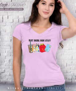 Bluey Busy Doing Mom Stuff, Mothers Day Gift Shirt 5 Bluey Busy Doing Mom Stuff Mothers Day Gift V Neck TShirt