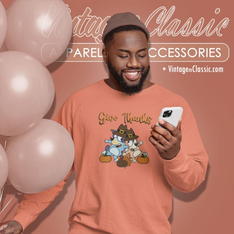 Bluey Couple Shirt Give Thanks Sweatshirt Bluey Couple Shirt Give Thanks Sweatshirt