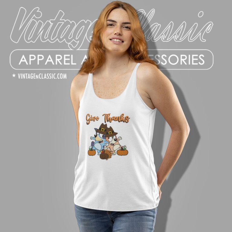 Bluey Couple Shirt Give Thanks Tank Top Racerback Bluey Couple Shirt Give Thanks Tank Top Racerback