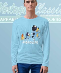 Bluey Dad Life Heeler, Bluey Family Longsleeve