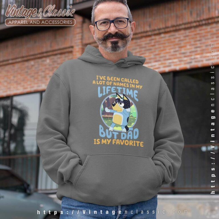 Bluey Dad Shirt My Dad Is My Favorite Hoodie Bluey Dad Shirt My Dad Is My Favorite Hoodie
