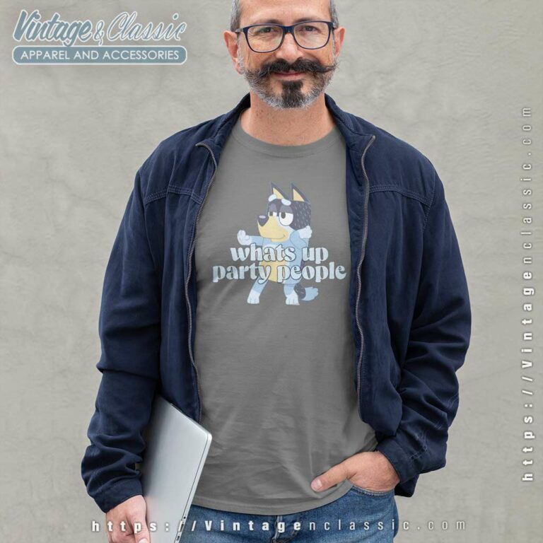 Bluey Dad Shirt Whats Up Party People Bluey Longsleeve Bluey Dad Shirt Whats Up Party People Bluey Longsleeve