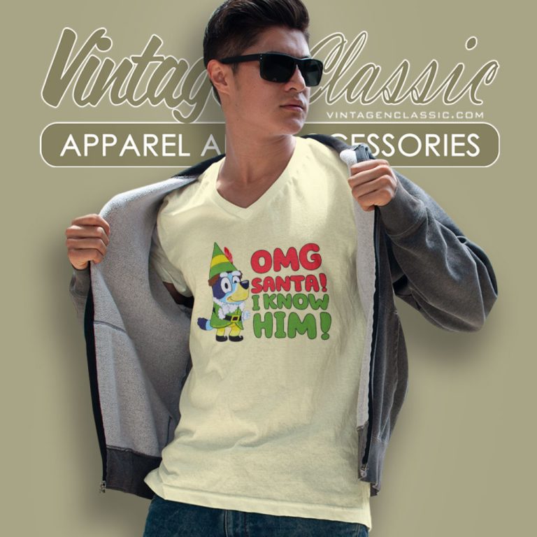 Bluey Dog Shirt Omg Santa I Know Him V Neck TShirt Bluey Dog Shirt Omg Santa I Know Him V Neck TShirt