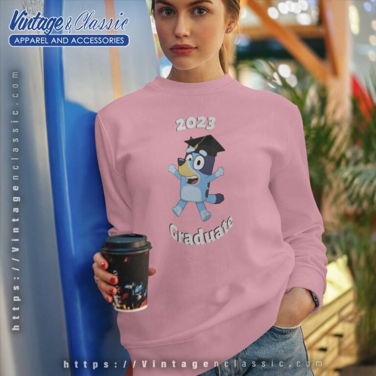 Bluey Graduate 2023 Gift Sweatshirt Bluey Graduate 2023 Gift Sweatshirt