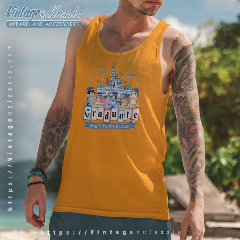 Bluey Graduation Shirt From The Tassel To The Castle Tank Top Racerback Bluey Graduation Shirt From The Tassel To The Castle Tank Top Racerback