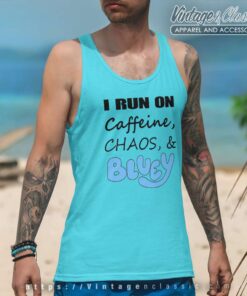 Bluey I Run On Caffeine Chaos Tanktop