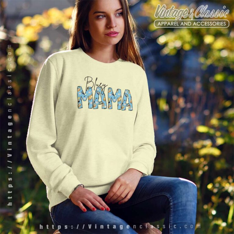 Bluey Mama Character Gift For Mom Sweatshirt Bluey Mama Character Gift For Mom Sweatshirt