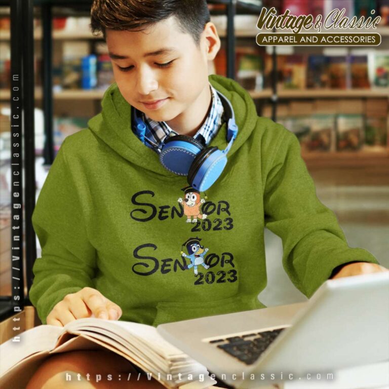 Bluey Senior 2023 Shirt Gift For Graduation Day Hoodie Bluey Senior 2023 Shirt Gift For Graduation Day Hoodie