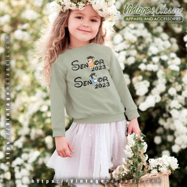Bluey Senior 2023 Shirt Gift For Graduation Day Sweatshirt Bluey Senior 2023 Shirt Gift For Graduation Day Sweatshirt