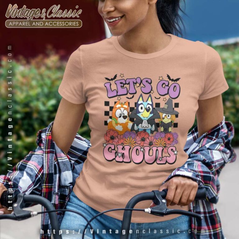 Bluey Shirt Halloween Lets Go Ghouls Women TShirt Bluey Shirt Halloween Lets Go Ghouls Women TShirt