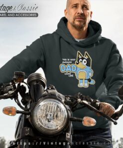 Bluey This Is What Awesome Dad Looks Like Hoodie
