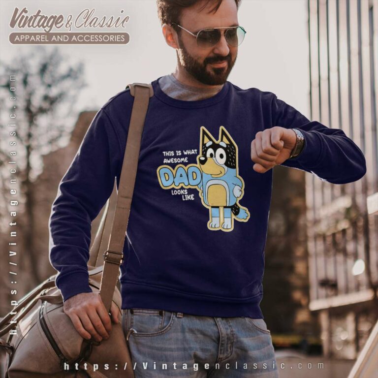 Bluey This Is What Awesome Dad Looks Like Sweatshirt Bluey This Is What Awesome Dad Looks Like Sweatshirt