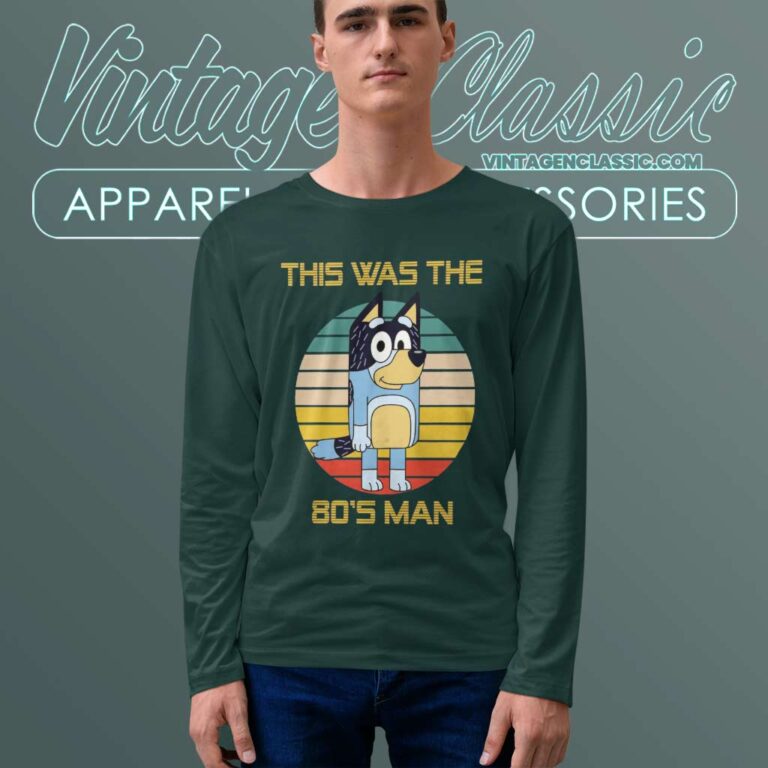 Bluey This Was The 80s Man Bandit Heeler Longsleeves Bluey This Was The 80s Man Bandit Heeler Longsleeves