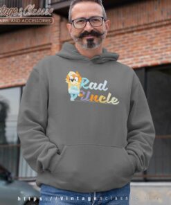 Bluey Uncle Rad Shirt Bluey Tshirt For Adults Hoodie
