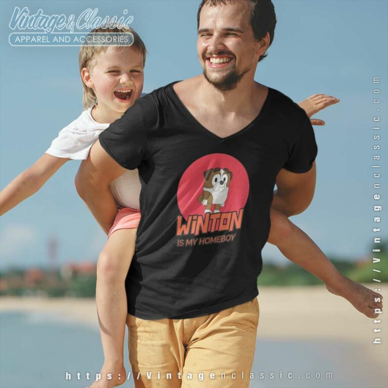 Bluey Winton Shirt Winton Is My Homeboy Vneck Bluey Winton Shirt Winton Is My Homeboy Vneck