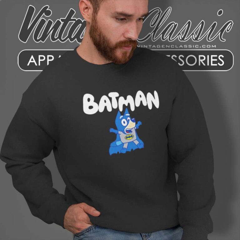 Bluey X Batman Batdad Funny Sweatshirt Bluey X Batman Batdad Funny Sweatshirt