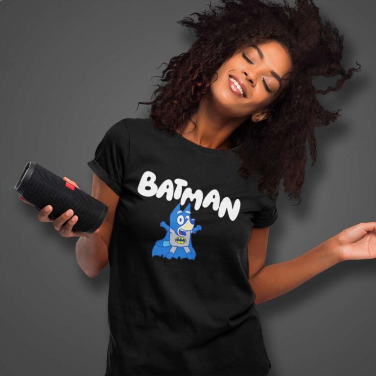 Bluey X Batman Batdad Funny Women TShirt Bluey X Batman Batdad Funny Women TShirt