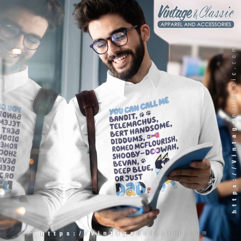 Bluey You Can Call Me Bandit Gift For Dad Sweatshirt Bluey You Can Call Me Bandit Gift For Dad Sweatshirt