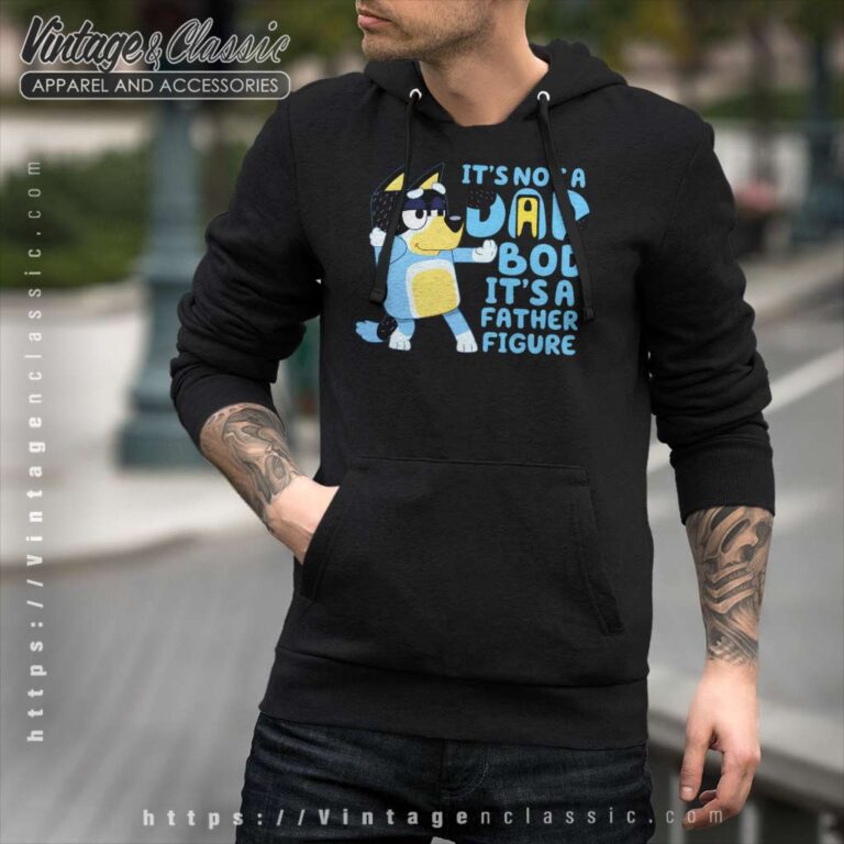 Blueys Dad Fathers Day Gift Hoodie Blueys Dad Fathers Day Gift Hoodie