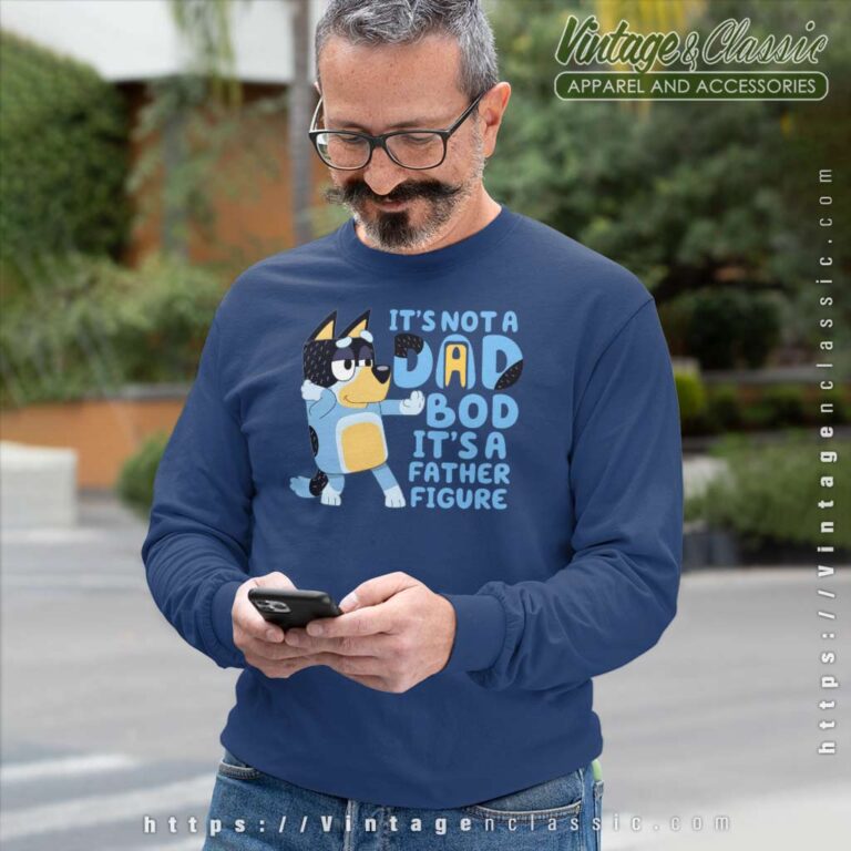 Blueys Dad Fathers Day Gift Sweatshirt Blueys Dad Fathers Day Gift Sweatshirt