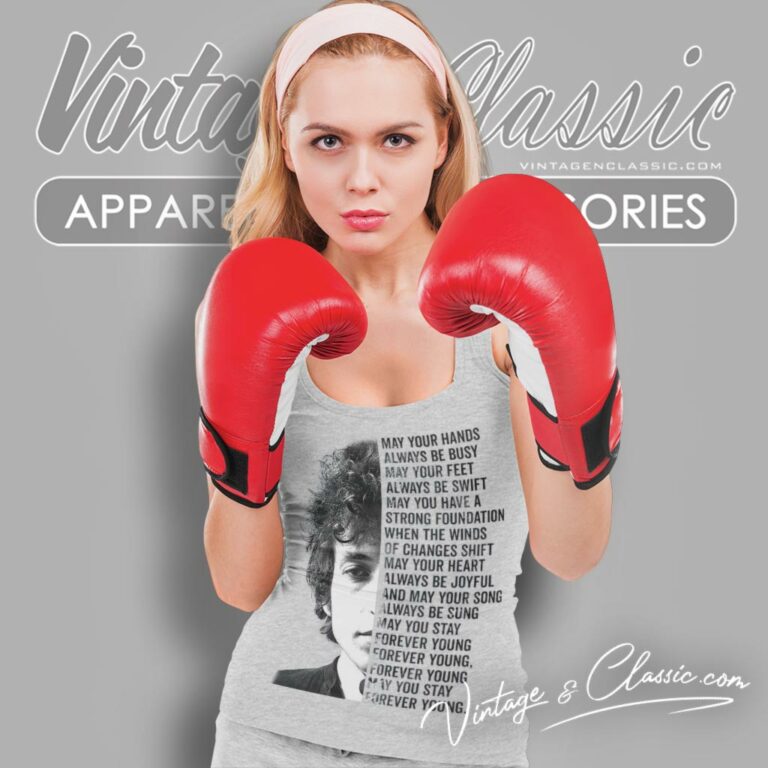 Bob Dylan Forever Young Lyrics Tank Top Racerback Bob Dylan Forever Young Lyrics Tank Top Racerback