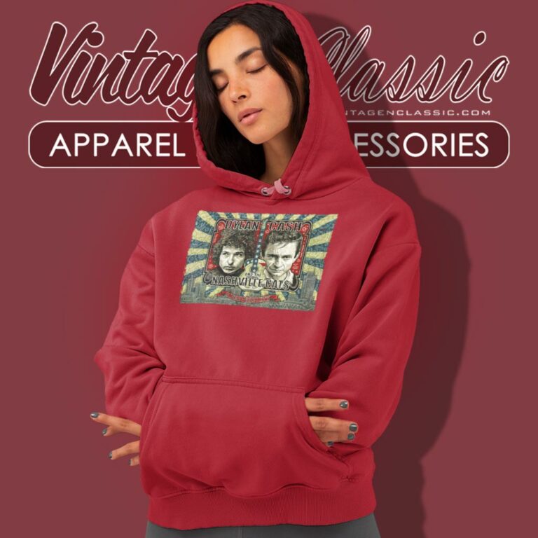 Bob Dylan Shirt Johnny Cash The Nashville Cats Hoodie Bob Dylan Shirt Johnny Cash The Nashville Cats Hoodie