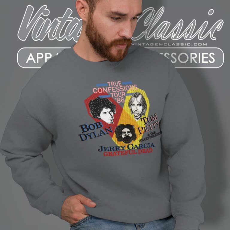 Bob Dylan Shirt True Confessions Tour 86 Sweatshirt Bob Dylan Shirt True Confessions Tour 86 Sweatshirt