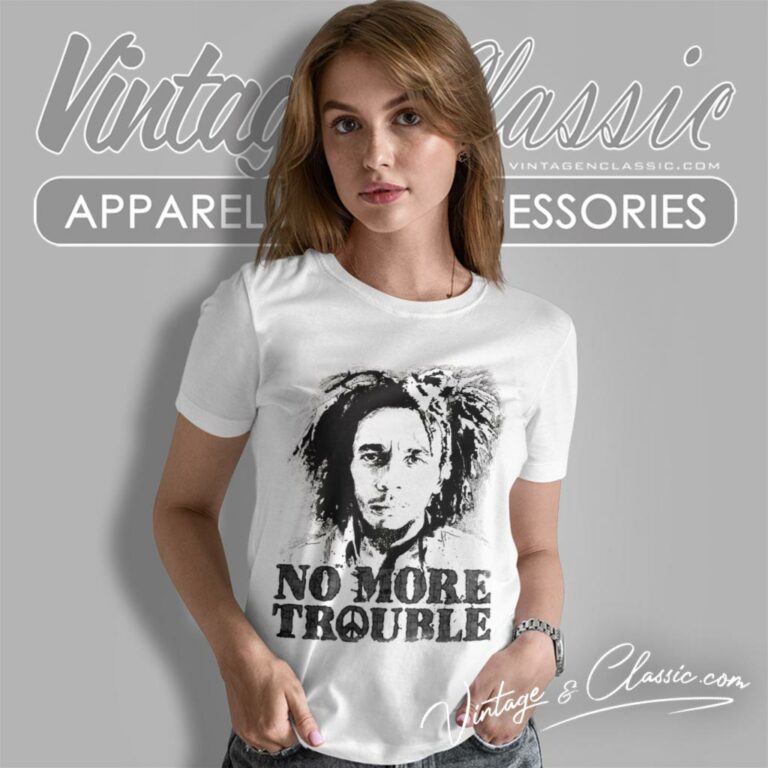 Bob Marley No More Trouble Women T Shirt Bob Marley No More Trouble Women T Shirt