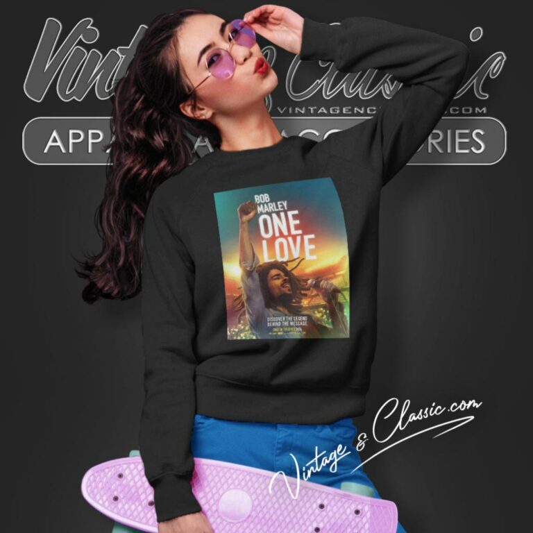 Bob Marley One Love 2024 Movie Sweatshirt Bob Marley One Love 2024 Movie Sweatshirt