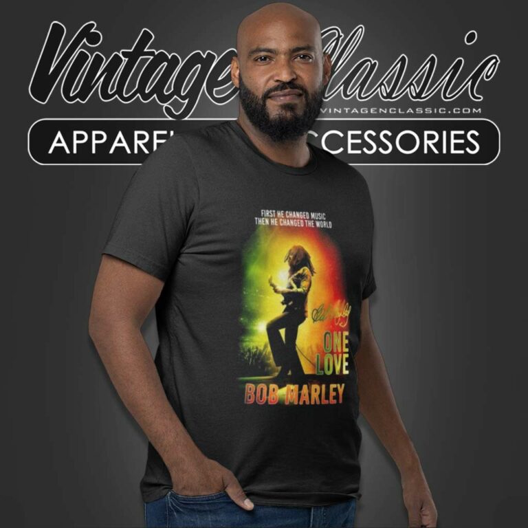 Bob Marley One Love First He Changed Music T Shirt Bob Marley One Love First He Changed Music T Shirt