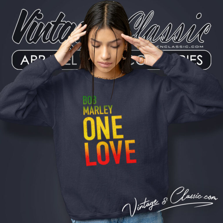 Bob Marley One Love Movie Sweatshirt Bob Marley One Love Movie Sweatshirt