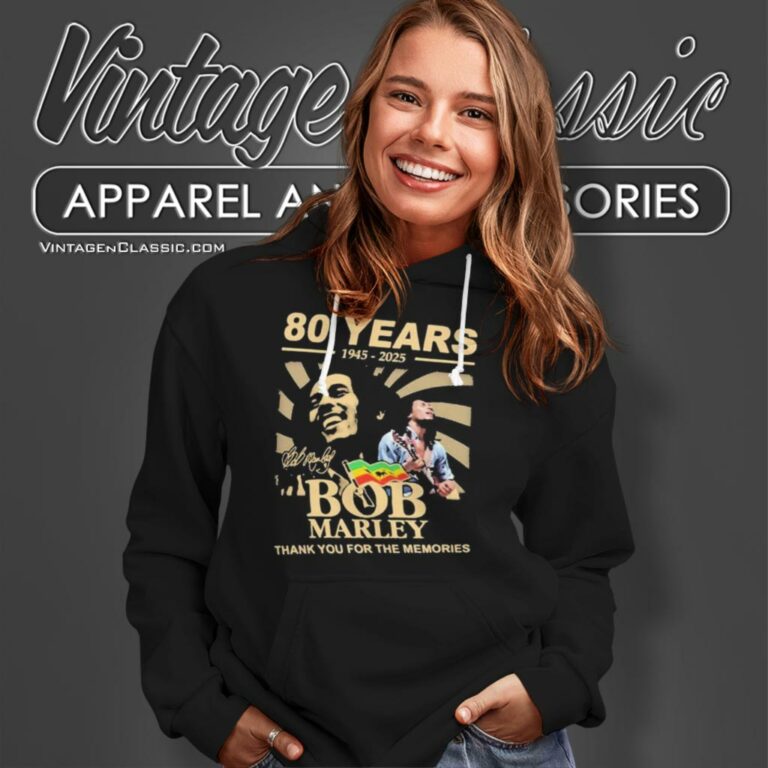Bob Marley Shirt 80 Years 1945 2025 Bob Marley Thank You For The Memories Hoodie Bob Marley Shirt 80 Years 1945 2025 Bob Marley Thank You For The Memories Hoodie