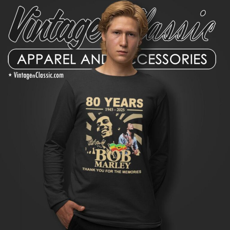 Bob Marley Shirt 80 Years 1945 2025 Bob Marley Thank You For The Memories Long Sleeve Tee Bob Marley Shirt 80 Years 1945 2025 Bob Marley Thank You For The Memories Long Sleeve Tee