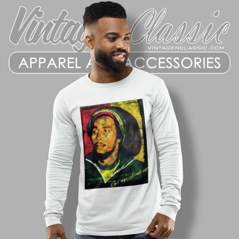 Bob Marley Shirt Get Up Stand Up Long Sleeve Tee Bob Marley Shirt Get Up Stand Up Long Sleeve Tee