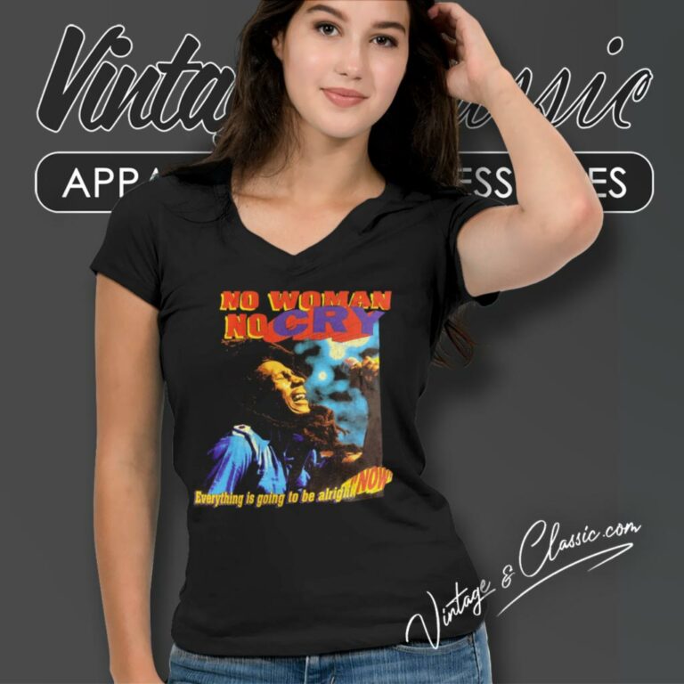 Bob Marley Shirt No Woman No Cry V Neck TShirt Bob Marley Shirt No Woman No Cry V Neck TShirt