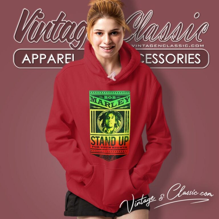 Bob Marley Shirt Stand Up For Your Rights Hoodie Bob Marley Shirt Stand Up For Your Rights Hoodie